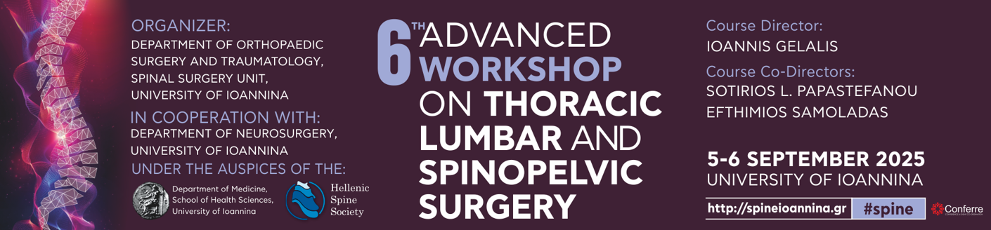 6th Advanced workshop in Thoracic Lumbar and Spinopelvic Surgery